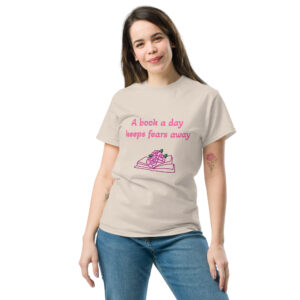 A book a day keeps fears away- T-Shirt